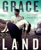 Смотреть Онлайн Земля благодатная / Graceland [2012]